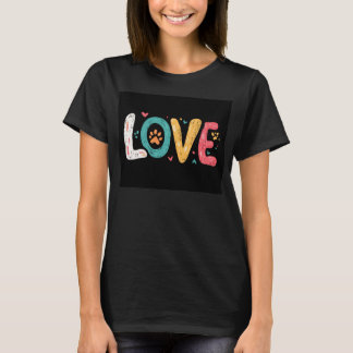 LOVE Paw – Mooie typografie voor huisdierliefhebbe T-shirt