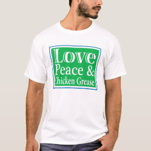 Love Peace & Chicken Grease Mannen T-shirt