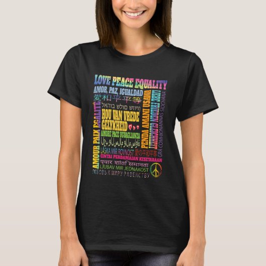 Love Peace Equality Phrase in Different Languages T-shirt (Voorkant)