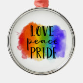 Love Peace Pride Metalen Ornament (Voorkant)
