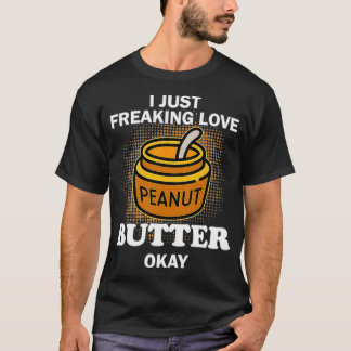 Love Peanut Butter Freaks pindakaas fan T-shirt