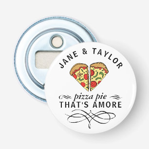 Love Pizza Personalized Button Flesopener