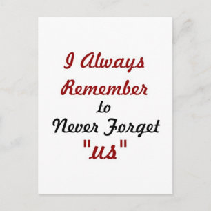 Love Quote - Ik herinner me altijd dat ik ons nooi Briefkaart