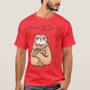 Love Ramen Anime Noodles Kawaii Japanese Sloth Ske T-shirt