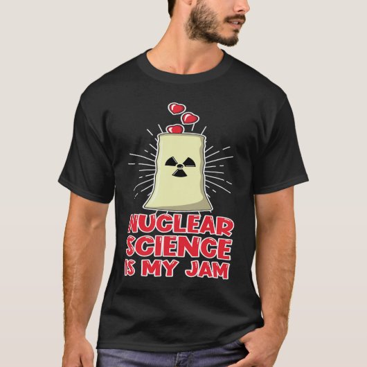 Love Renewable Energy Engineer Nuclear Science is  T-shirt (Voorkant)