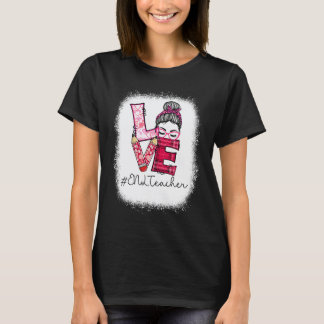 Love Rommelige Bun ENL Docent Team Valentijnsdag M T-shirt