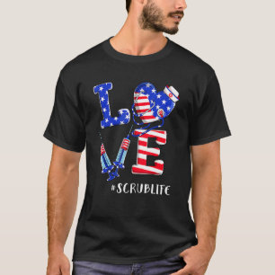 Love Scrub Life Nurse 4/e juli American Flag Pa T-shirt