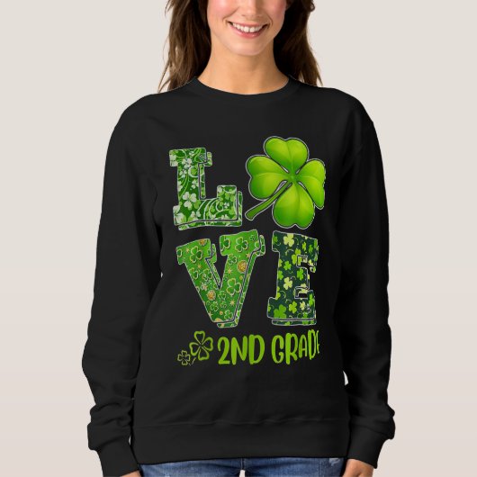 Love Second Grade Happy St Patrick S Day Irish 20 Trui (Voorkant)