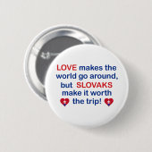 Love Slovaks Ronde Button 5,7 Cm (Voorkant /achterkant)