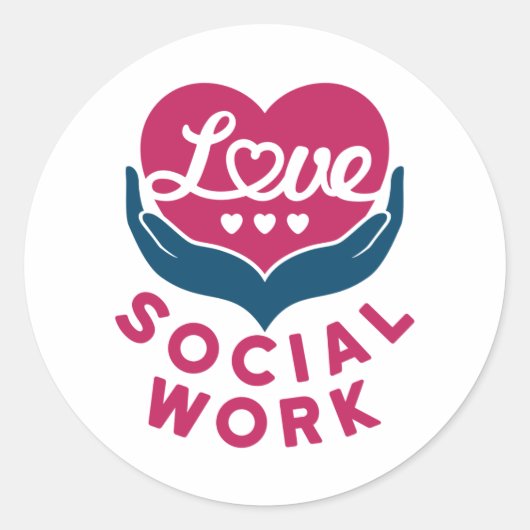 Love Social Work Social Worker Appreciation Ronde Sticker (Voorkant)