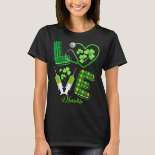 Love St Patrick S Nurse Life Irish Shamrocks Cute T-shirt
