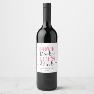 Love Stinks Laten we de grappige Valentijn Drinken Wijn Etiket