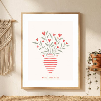 Love Takes Root Hartvaas Valentijns Muur Kunst Poster
