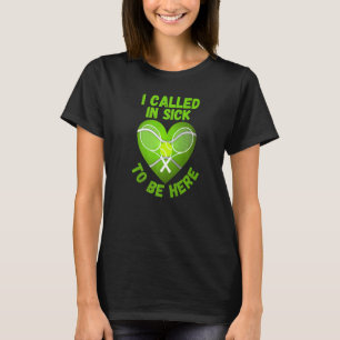 Love Tennis Ball Ik belde om hem te zijn T-shirt