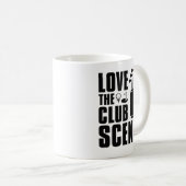Love the Club Scene Koffiemok (Voorkant rechts)