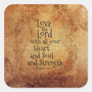 "Love the Lord" Scripture Matthew 22, Vierkante Sticker