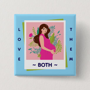 Love Them Both Pro-Life – Eer het Leven Vierkante Button 5,1 Cm