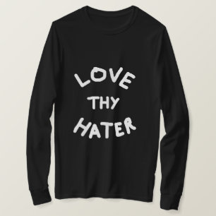 Love Thy Hater Sweatshirt