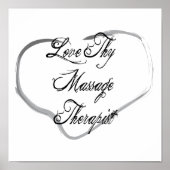 Love Thy Massage Therapist Poster (Voorkant)