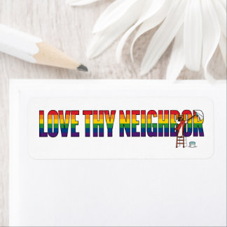 Love Thy Neighbor Etiket