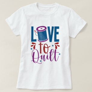 Love to Quilt T-shirt voor dames