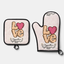 Love Together Forever Quote Ovenwant & Pannenlap Set