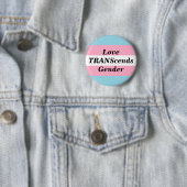 Love TRANScends Gender Button (In situ)