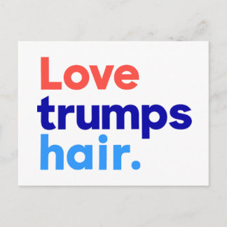"LOVE TRUMPS HAIR" BRIEFKAART