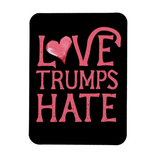 Love Trumps Hate Magneet (Verticaal)