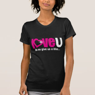 Love Tu nous donne un baiser t-shirt de fille blan