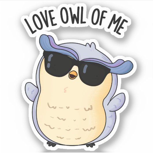 Love Uil Of Me Funny Bird Pun Sticker (Voorkant)
