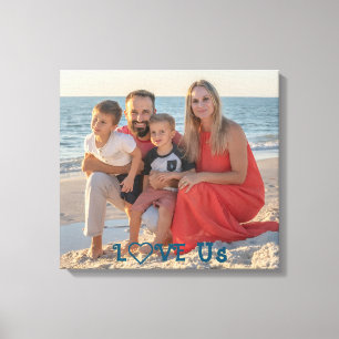 "LOVE US" Familie Foto Uitgerekt Canvas Print