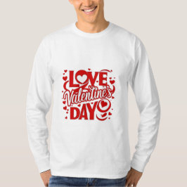 Love Valentijnsdag Full-Sleeve T-shirt voor hem