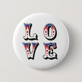 Love - Vintage Circus Carnival Style Ronde Button 5,7 Cm
