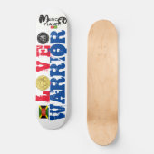 LOVE WARRIOR Skateboard (Recto)