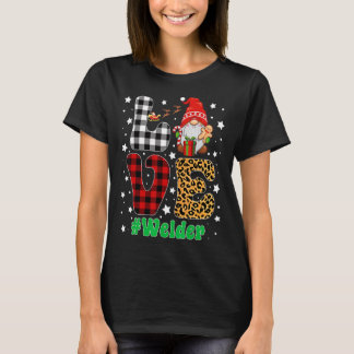 Love Welder Gnome Kerstluipaard Pset Xmas Paj T-shirt