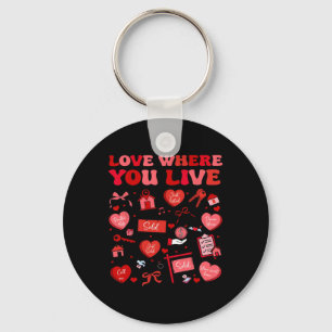 Love Where You Live Makelaar Valentine Vastgoed Sleutelhanger