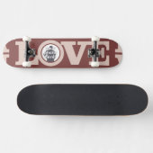 LOVE with Your PHOTO custom skateboard (Horz)
