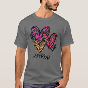 Love XOXO DSP Life - DSP Valentines T-shirt