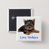 Love Yorkies Puppy Button Pin (Voorkant /achterkant)