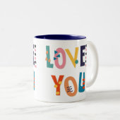 Love You Coffee Mug à deux tons (Devant droit)