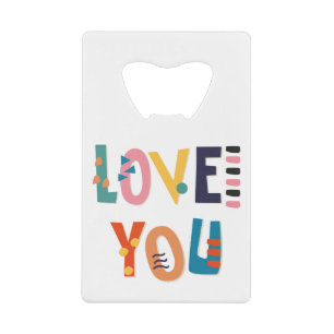 Love You Credit Kaart flesopener Kredietkaart Flessenopener