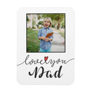 Love You Dad Fête des pères photo | Magnet