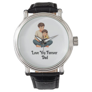 Love You Forever, Dad - Mannen Waarde Horloge