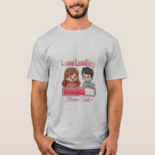👉 Love You Loading T-Shirt – Cute romantische gra