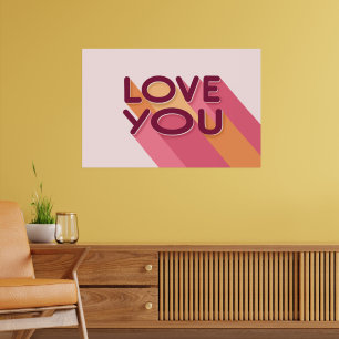 Love You Love Quote Poster