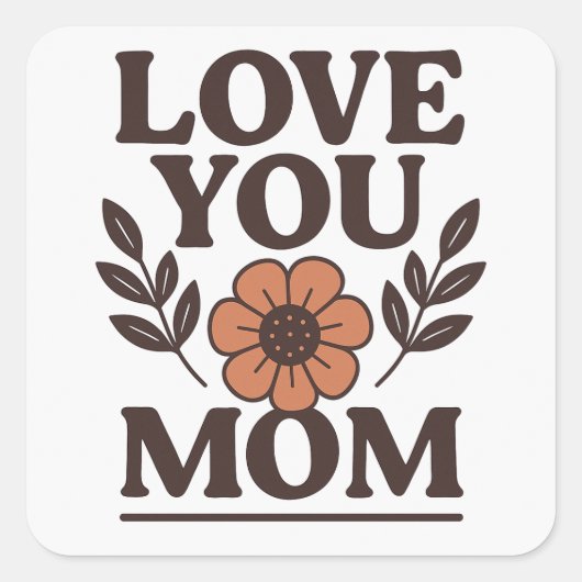 Love You Maman Sweet Sticker (Devant)