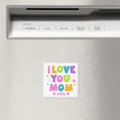Love You Mom Magnet (In Situ (Lave-vaisselle))