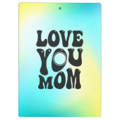 Love You Mom Moederdag Design-51727 Klembord (Achterkant)