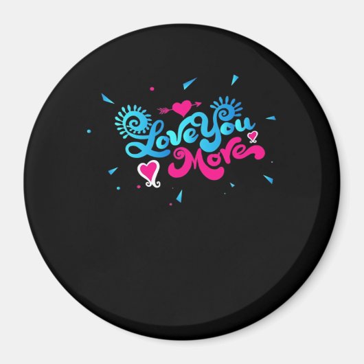 Love You More Clean Typography Style Magneet (Voorkant)